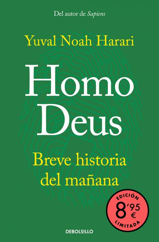Homo Deus (edición limitada · Verano): Breve historia del mañana (Campaña Ahora por menos)