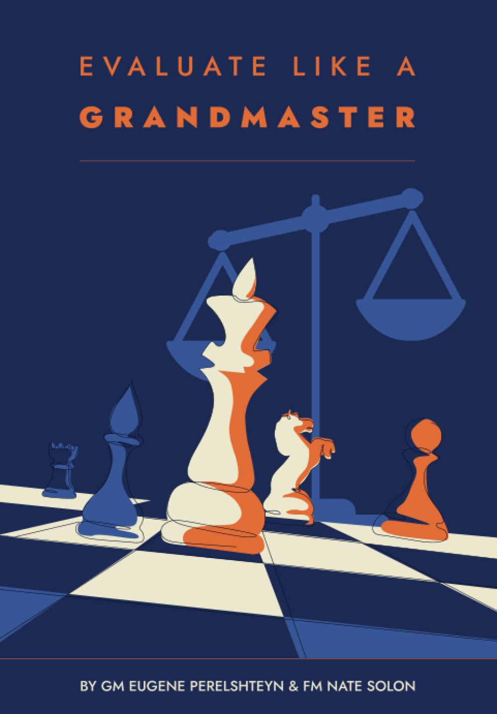 Libro: Evaluate Like a Grandmaster