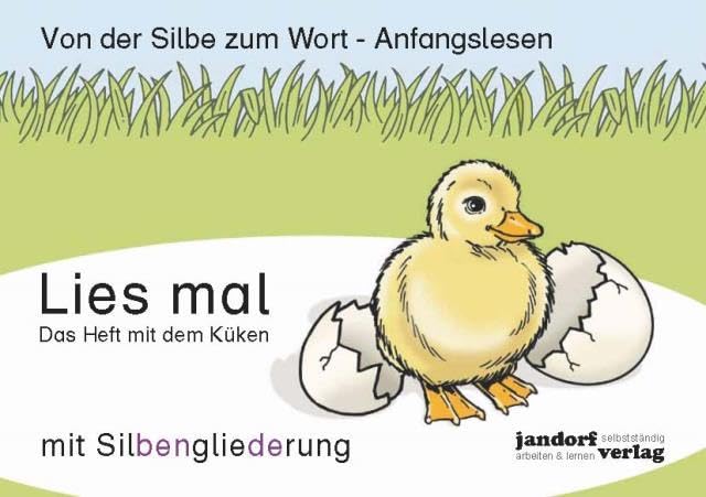 Libro: Lies mal - Das Heft mit dem Küken: Von der Silbe zum Wort