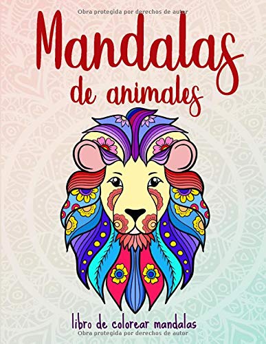 Libro: Mandalas de animales: 50 mandalas de animales para niños a partir de 6 años: creatividad, concentración y relajación