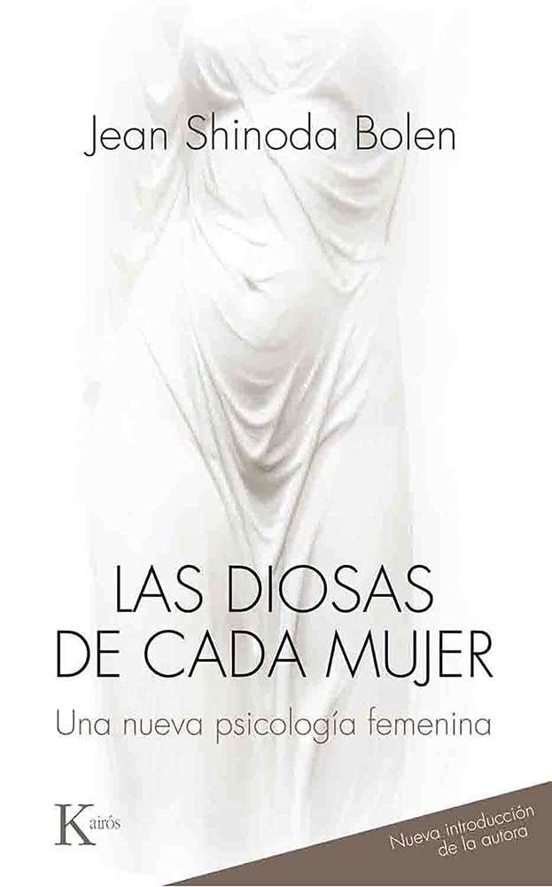 Libro: Las diosas de cada mujer: Una nueva psicología femenina