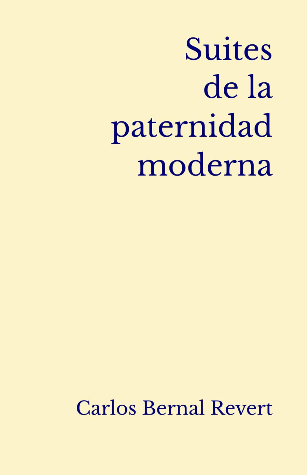 Libro: Suites de la paternidad moderna