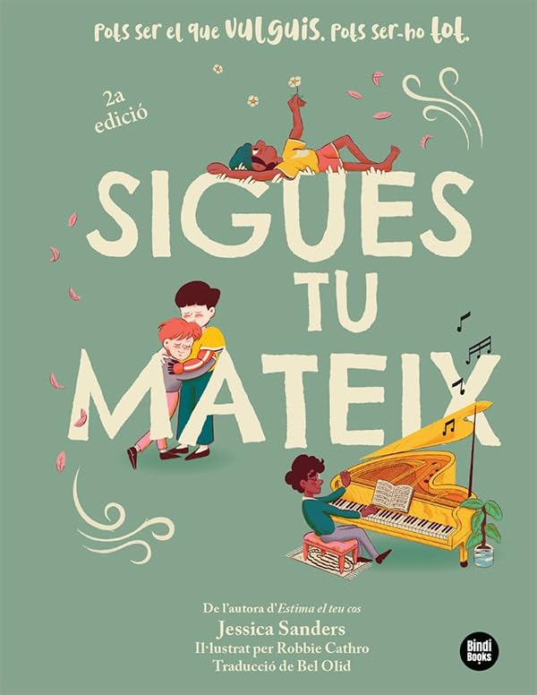 Libro: Sigues tu mateix: De l'autora d'Estima el teu cos