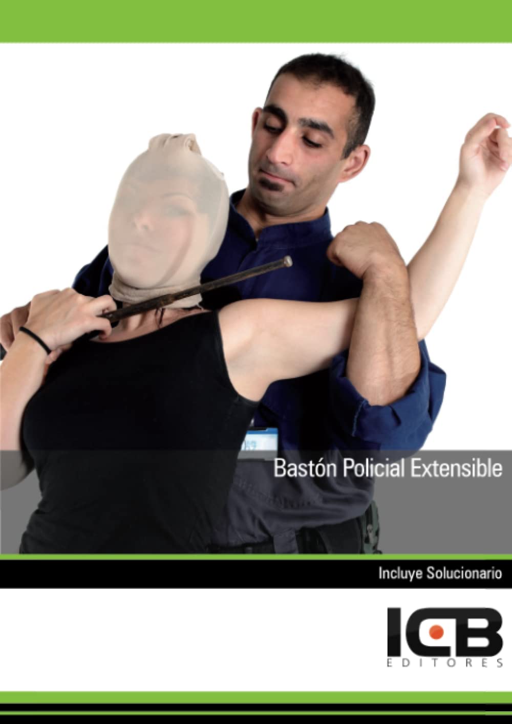 Libro: Bastón Policial Extensible (Seguridad y Medio Ambiente)