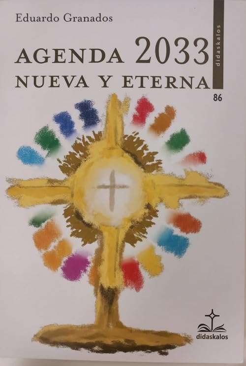 Libro: Agenda 2033: Nueva y Eterna