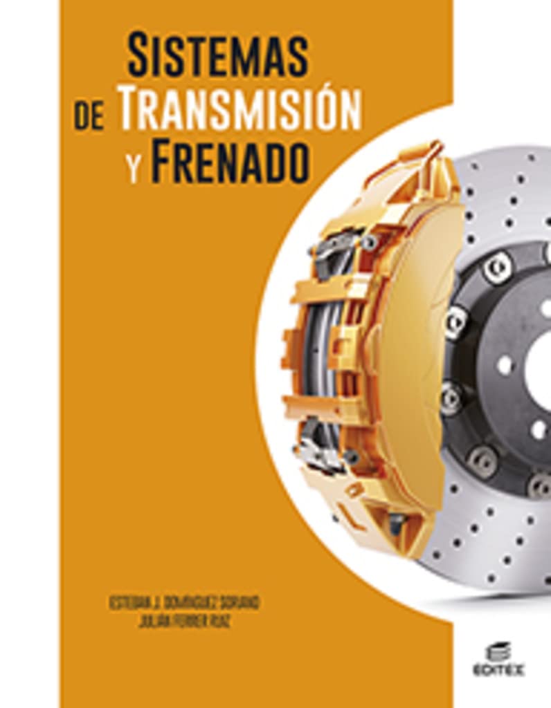 Libro: Sistemas de transmisión y frenado (Ciclos Formativos)