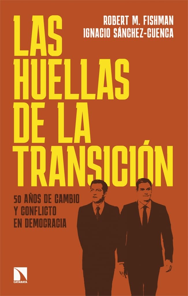 Libro: Las huellas de la Transición: 50 años de cambio y conflicto en democracia