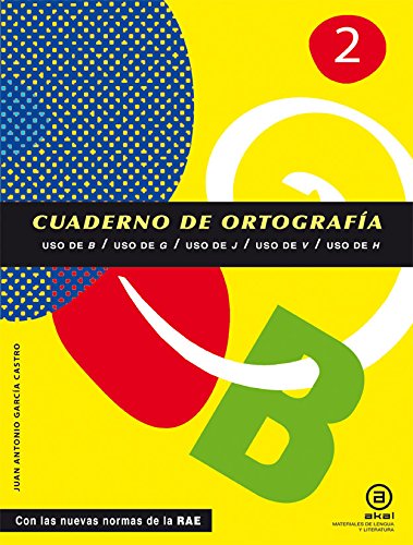 Cuadernos De Ortografía. Uso De B, G, J, V, H. 1º ESO - Número 2