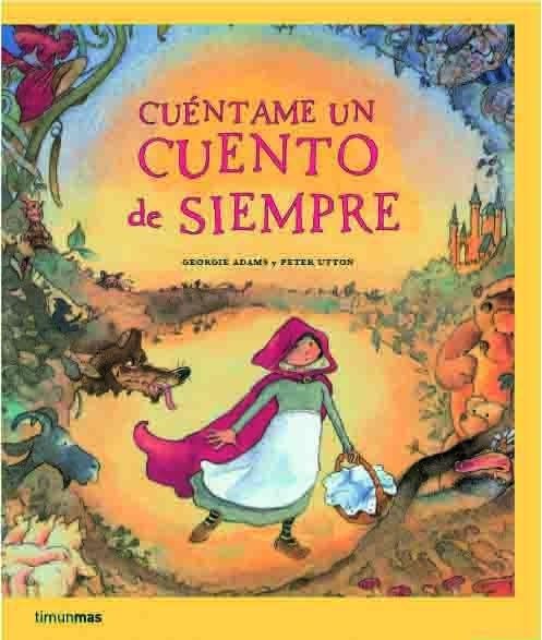Libro: Cuéntame un cuento de siempre (Spanish Edition)