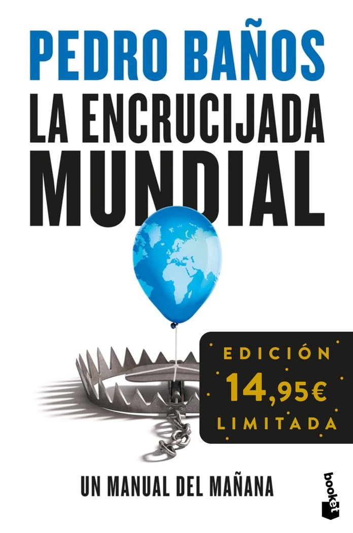 Libro: La encrucijada mundial: Un manual del mañana. Edición limitada (Colección Especial)