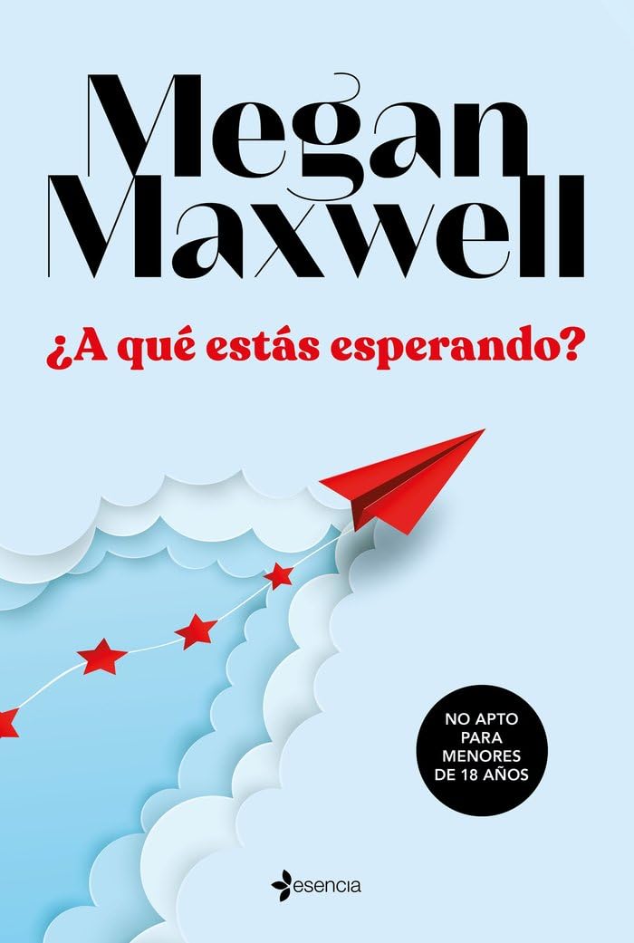 Libro: ¿A qué estás esperando? (Biblioteca Megan Maxwell)
