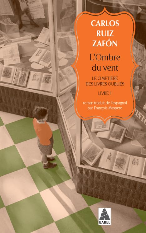 Libro: L'Ombre du vent: Le Cimetière des Livres oubliés 1