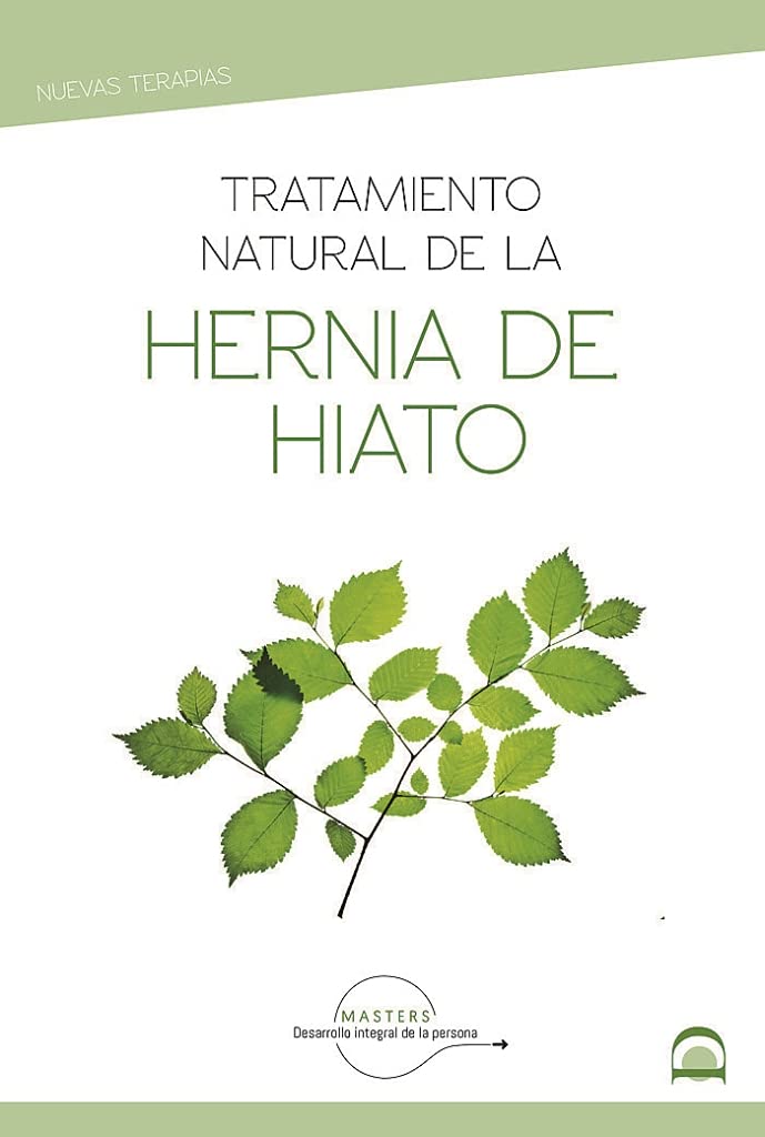 Libro: Tratamiento Natural De La HERNIA DE HIATO