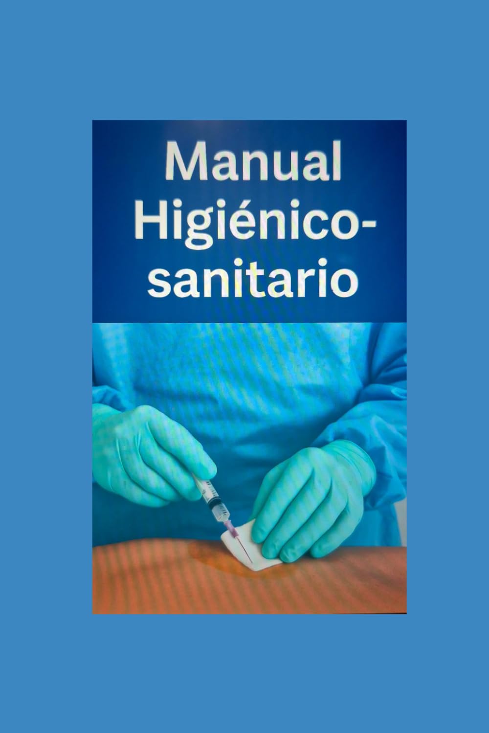 Libro: Manual Higiénico-sanitario