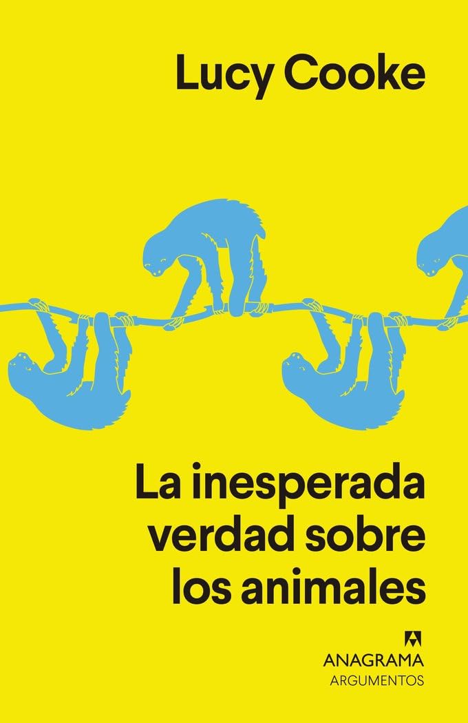 Libro: La inesperada verdad sobre los animales (Spanish Edition)