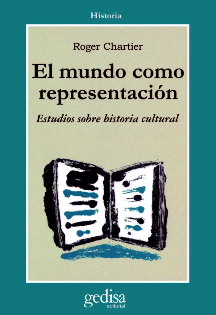 Libro: El mundo como representación: Estudios sobre historia cultural