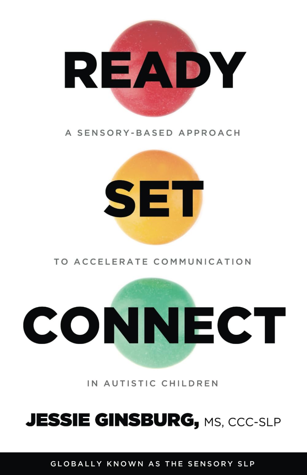 Libro: Ready Set Connect: A Sensory Based Approach To Accelerate Communication in Autistic Children