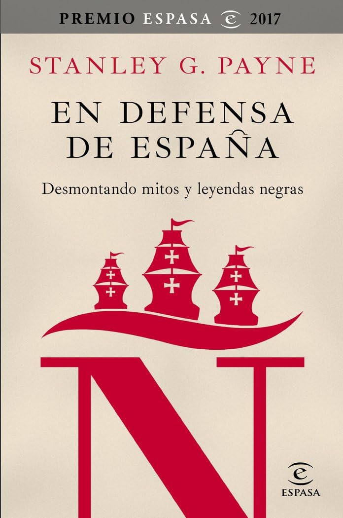 Libro: En defensa de España: desmontando mitos y leyendas negras (Fuera de colección)