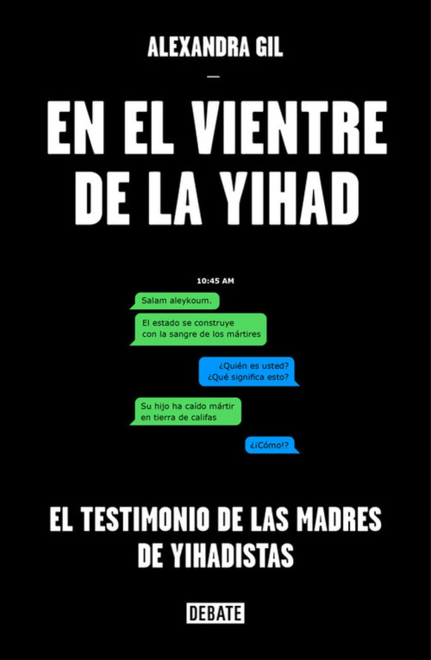 Libro: En el vientre de la yihad: El testimonio de las madres de yihadistas (Sociedad)