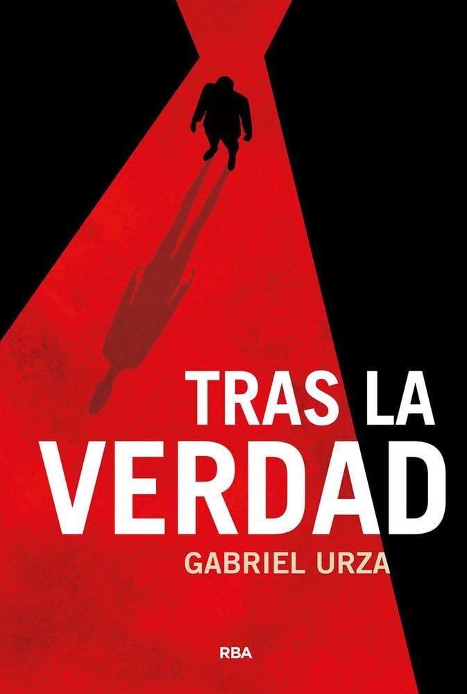 Libro: Tras la verdad (Serie Negra)