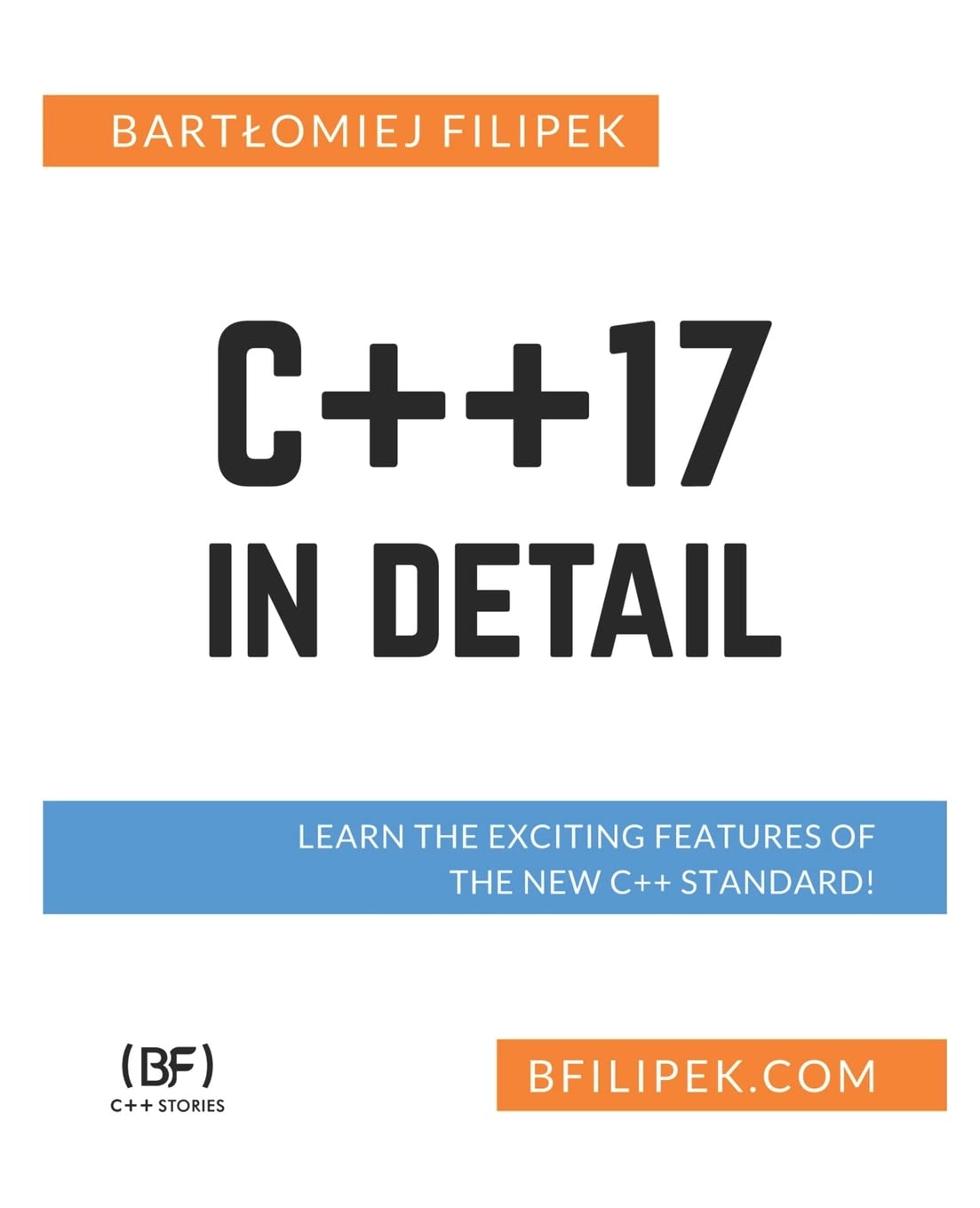 Libro: C++17 In Detail: Learn the Exciting Features of The New C++ Standard!