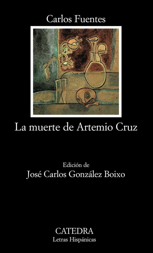 Libro: La muerte de Artemio Cruz: 406 (Letras Hispánicas)