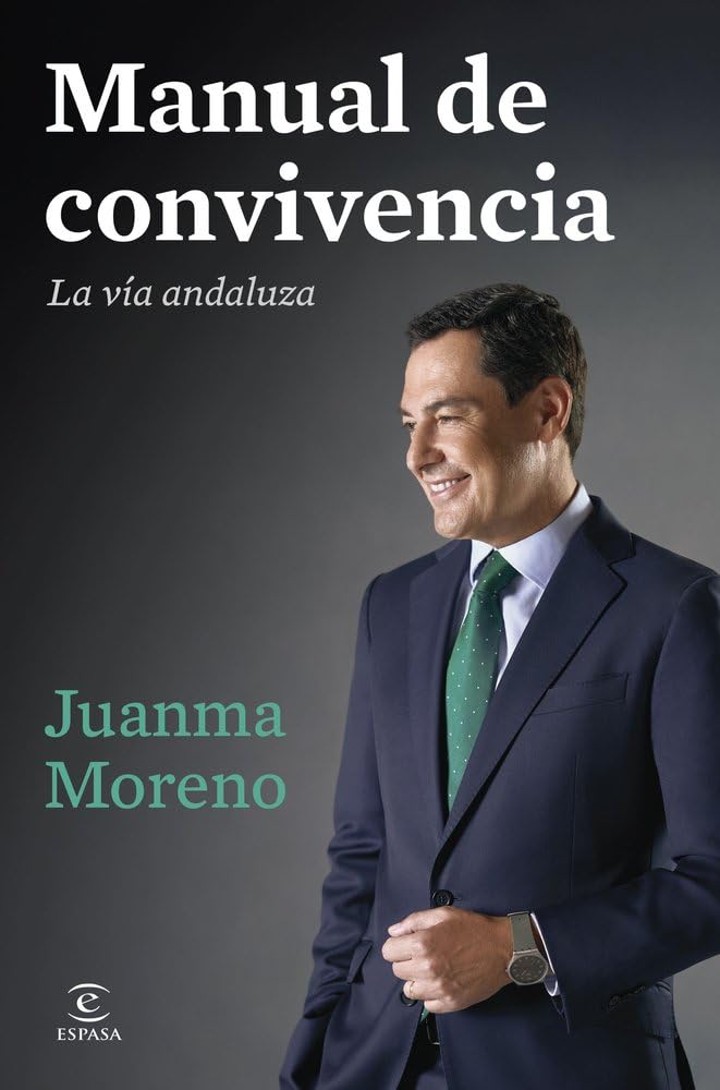 Libro: Manual de convivencia: La vía andaluza (Espasa Política Nacional)