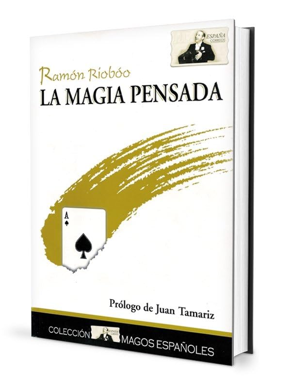 Libro: La magia pensada: Magia con el cerebro (sin olvidar las manos)