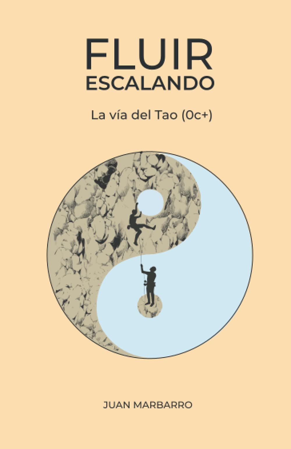 Libro: Fluir escalando: La vía del Tao (0c+): 2 (Sabiduría de la roca)