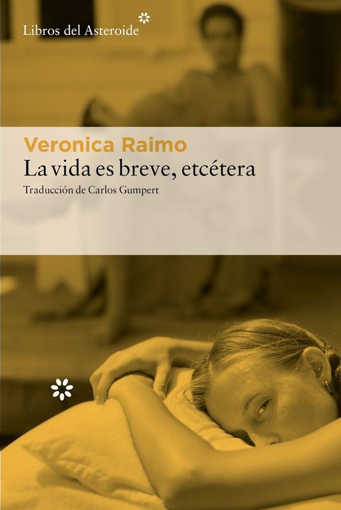 Libro: La vida es breve, etcétera