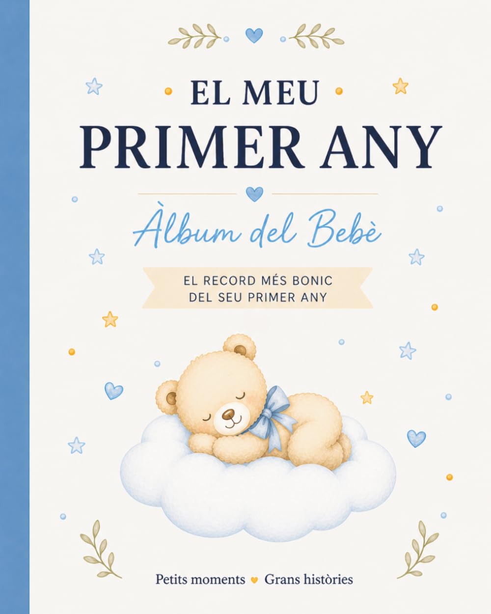 Libro: Àlbum records “El Meu Primer Any”: Llibre de fotos amb més de 70 pàgines | Ideal com a regal per a nadó i baby shower