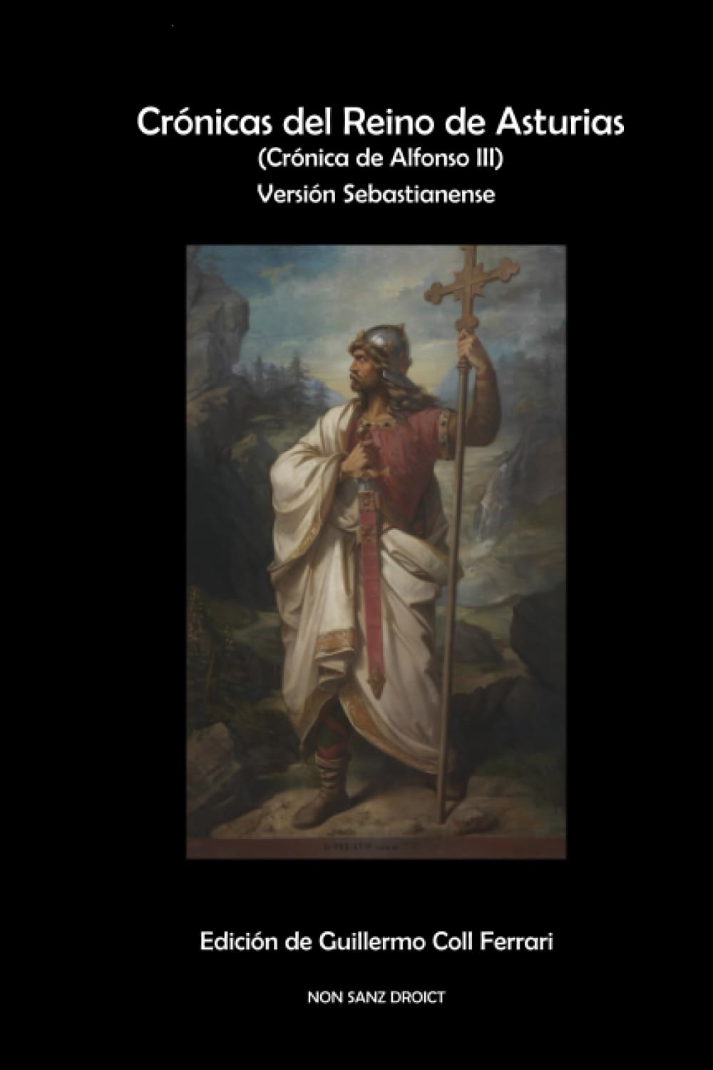Libro: Cronicas del Reino de Asturias (Crónica de Alfonso III). Edición bilingüe latín - español: Versión Sebastianense (Spanish Edition)