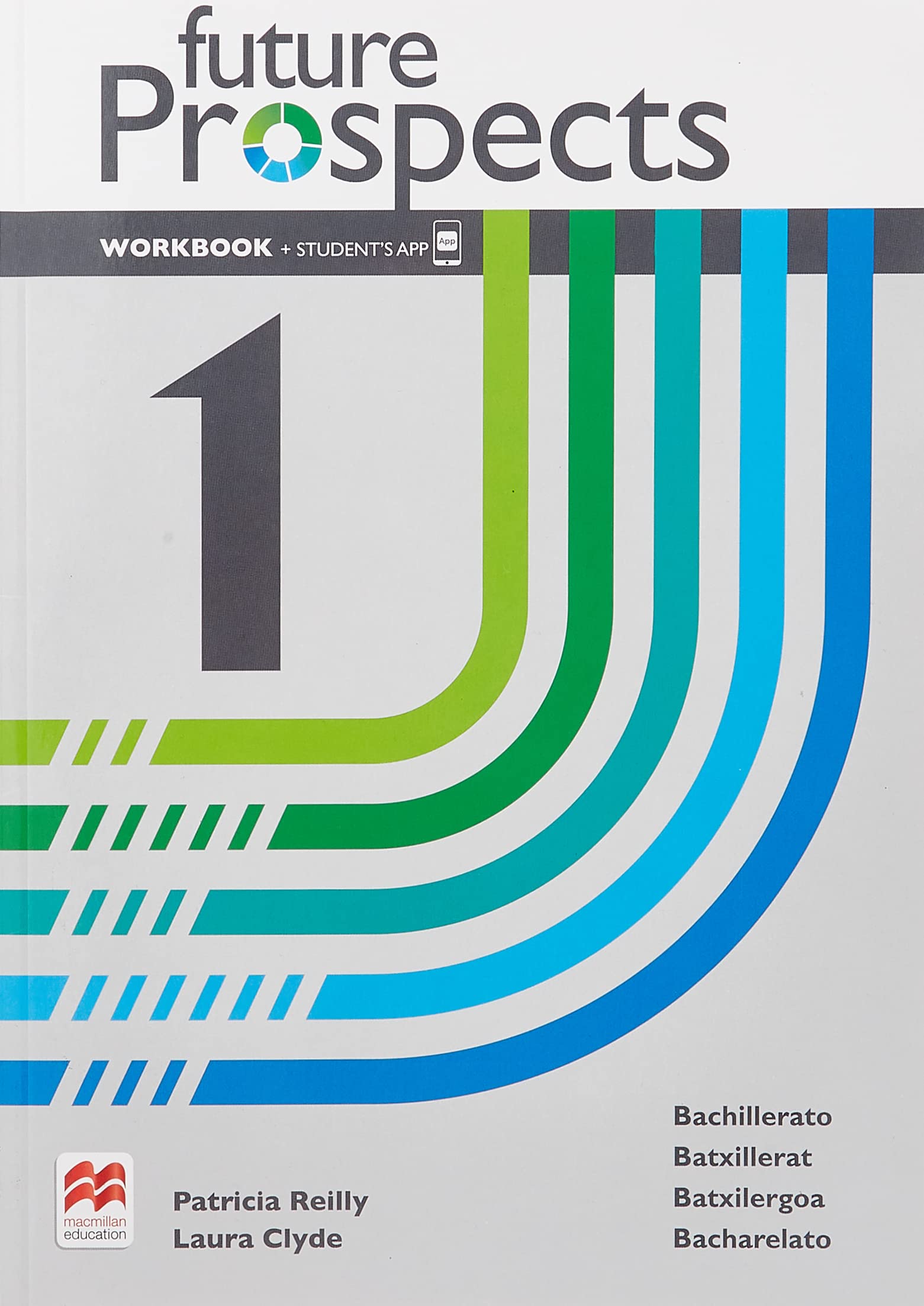 Libro: FUTURE PROSPECTS 1 Workbook y Student's App: cuaderno de actividades digital y impreso + app
