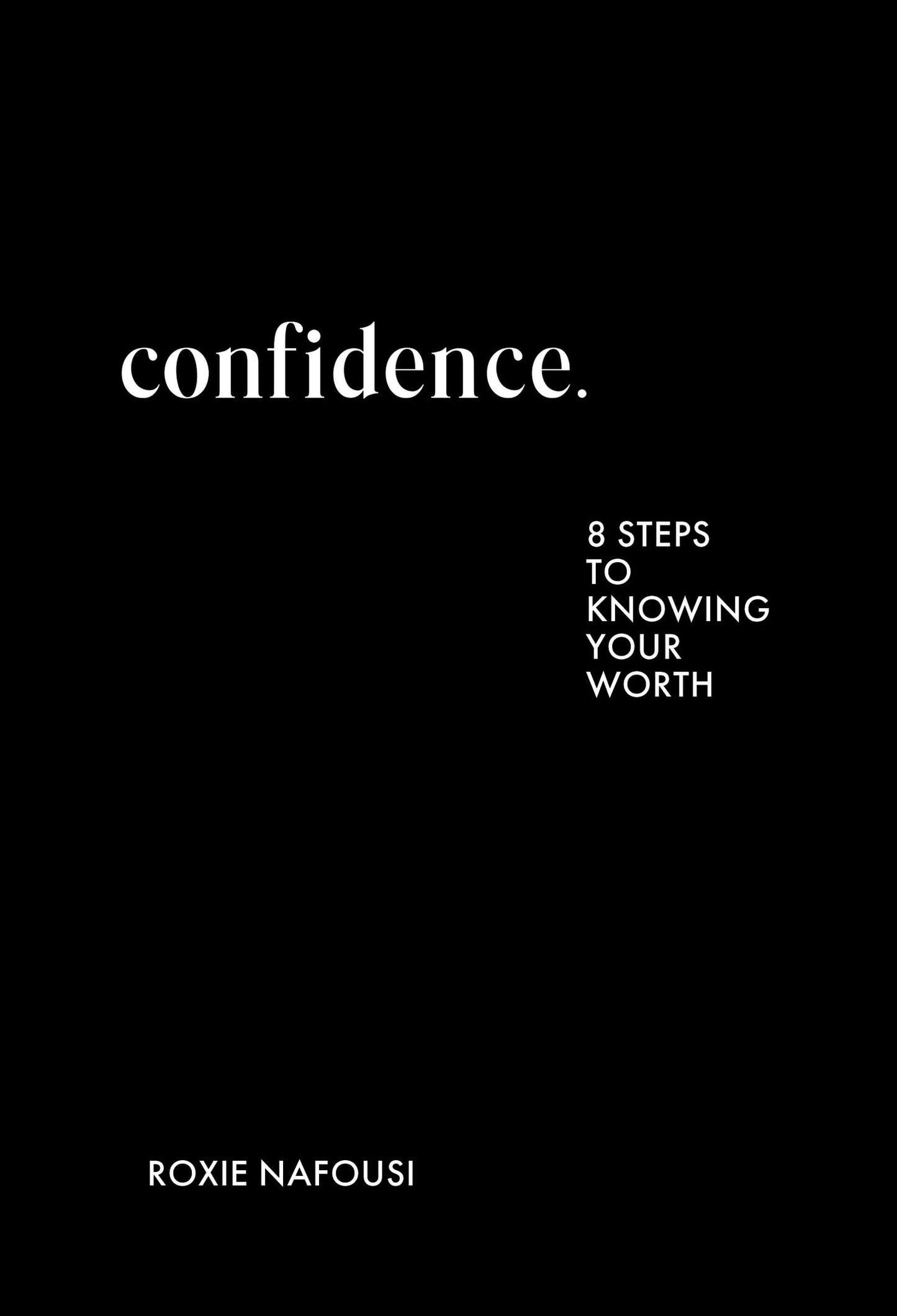 Libro: Confidence: THE ESSENTIAL NEW BOOK TO EMPOWER YOUR MINDSET FROM THE AUTHOR OF MANIFEST