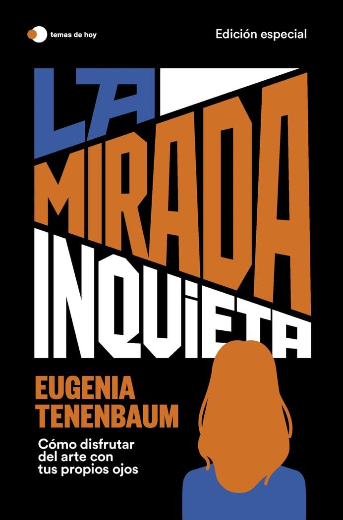 Libro: La mirada inquieta (edición especial) (temas de hoy)