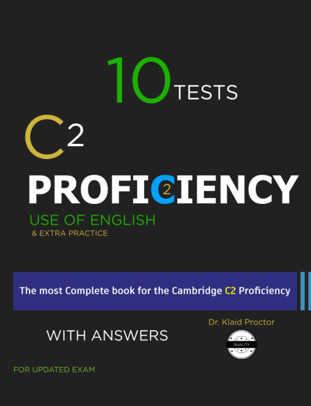 Libro: C2 Proficiency 10 Practice Tests: Use of English, Extra Resources and Extra Practice with KEY: For Updated Exam (CPE)