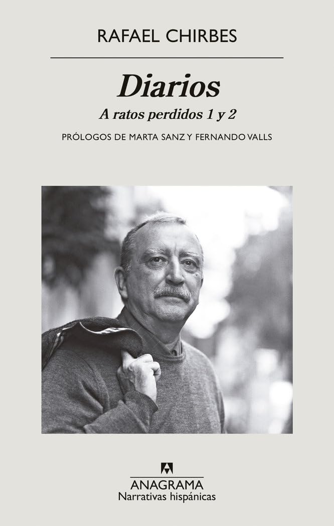 Libro: Diarios. A ratos perdidos 1 y 2: A ratos perdidos 1 y 2: 679 (Narrativas hispánicas)