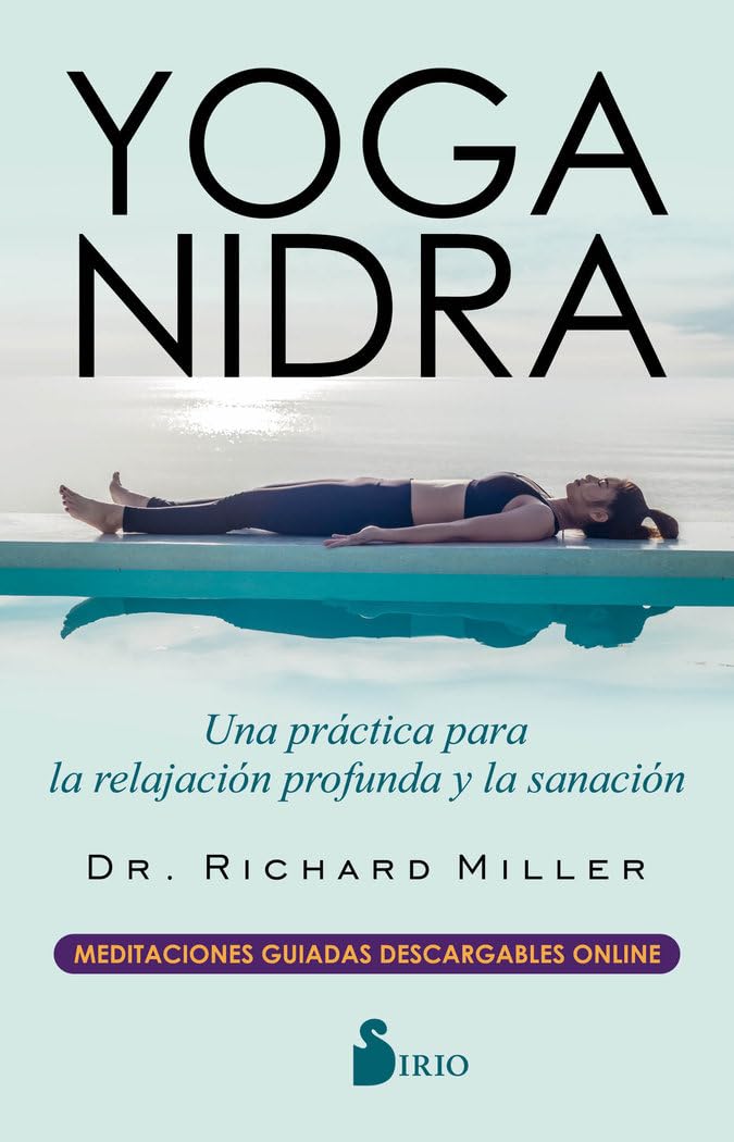 Libro: Yoga Nidra: Una práctica para la relajación profunda y la sanación (FONDO)