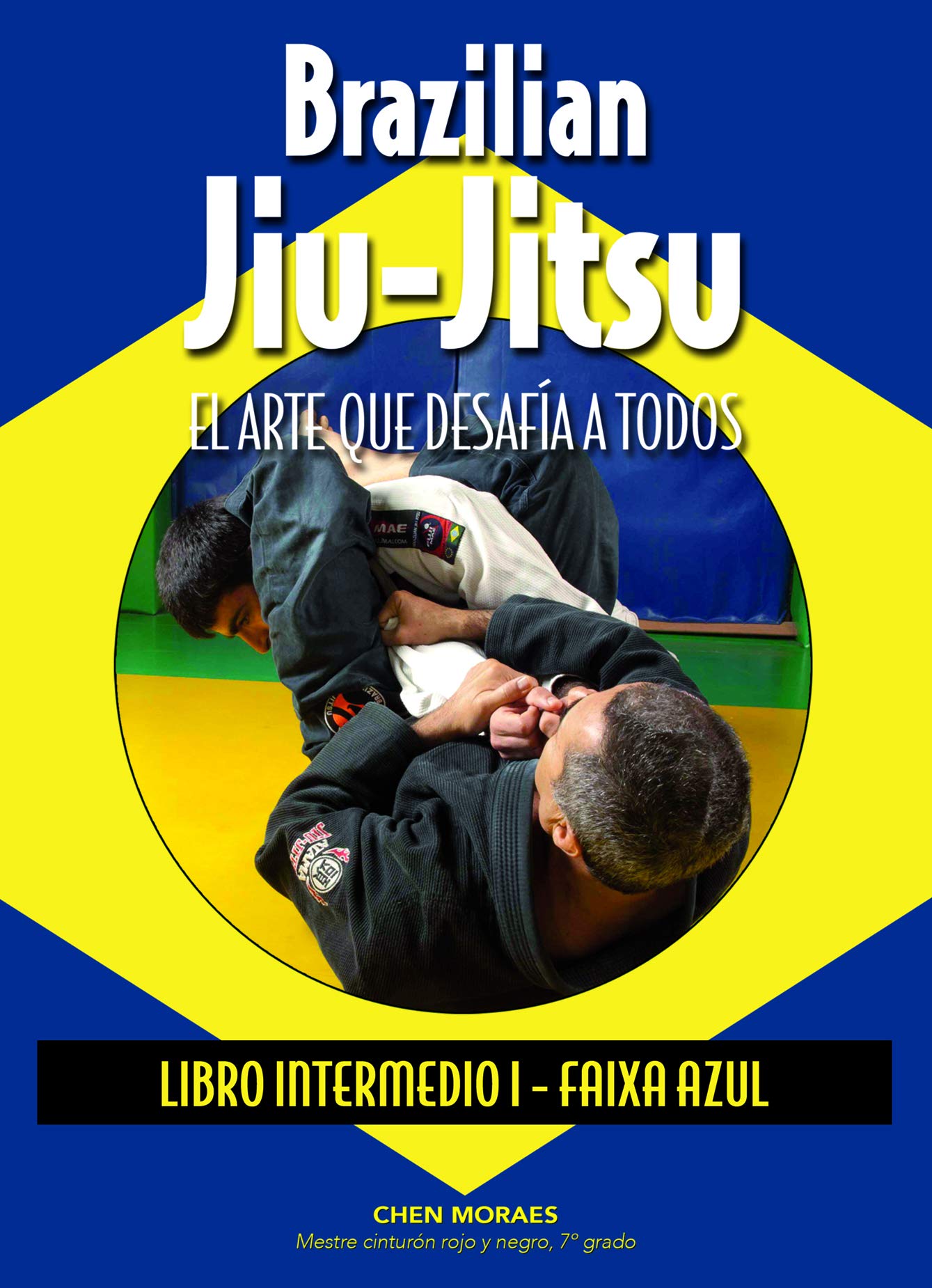 Libro: Brazilian Jiu-Jitsu. Libro Intermedio I. Faixa Azul