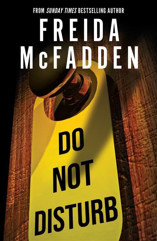 Libro: Do Not Disturb: An Addictive Psychological Thriller from the Author of The Housemaid Books