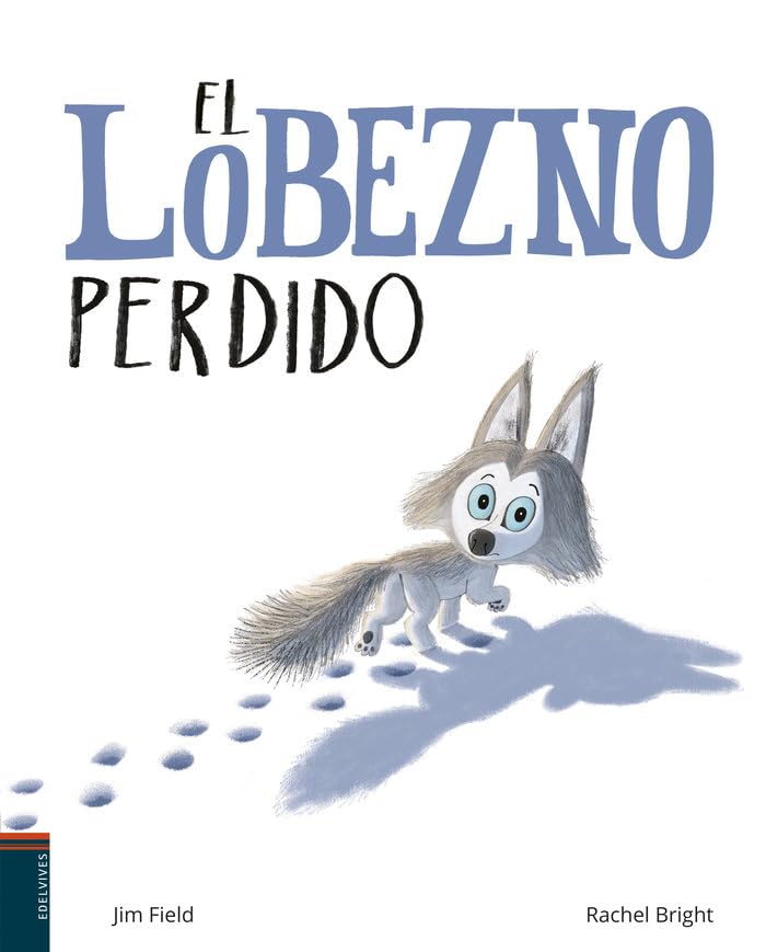 Libro: El lobezno perdido (Álbumes ilustrados)