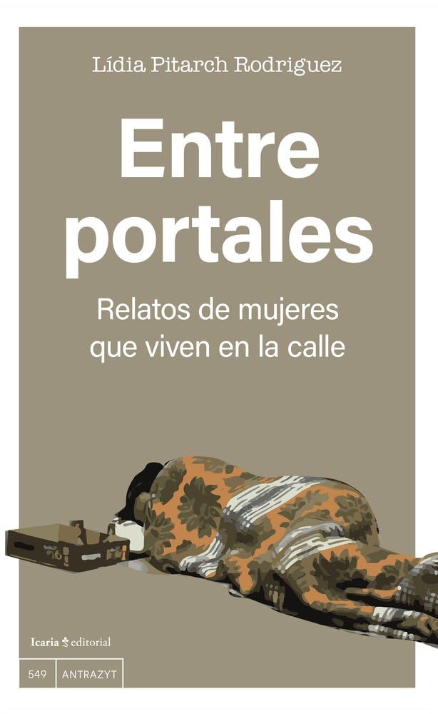 Libro: Entre portales: Relatos de mujeres que viven en la calle