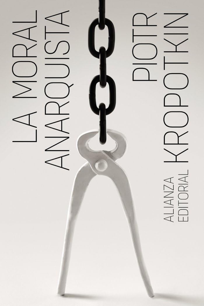 Libro: La moral anarquista: 6330 (El libro de bolsillo - Ciencias sociales)