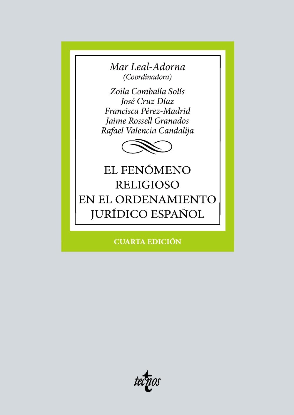 Libro: El fenómeno religioso en el ordenamiento jurídico español (Derecho - Biblioteca Universitaria de Editorial Tecnos)
