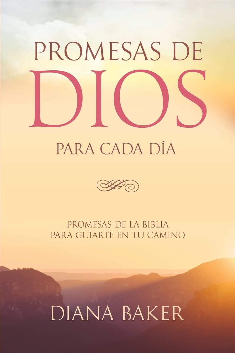 Libro: Promesas de Dios para Cada Día: Promesas de la Biblia para guiarte en tu camino