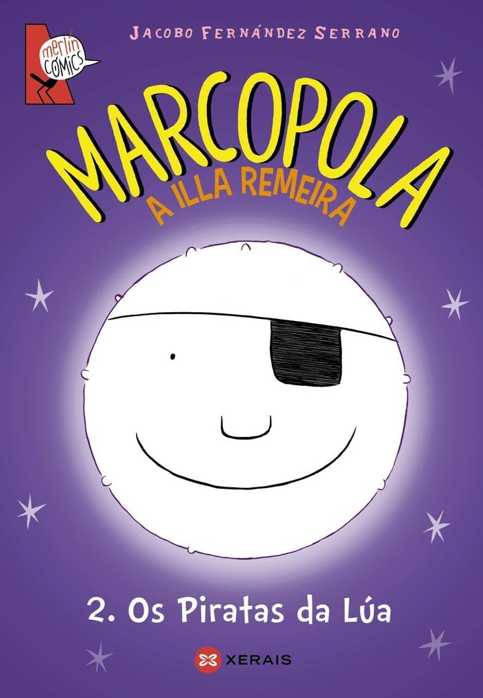 Libro: Marcopola 2. Os Piratas da Lúa (INFANTIL E XUVENIL - MERLÍN - Cómics)