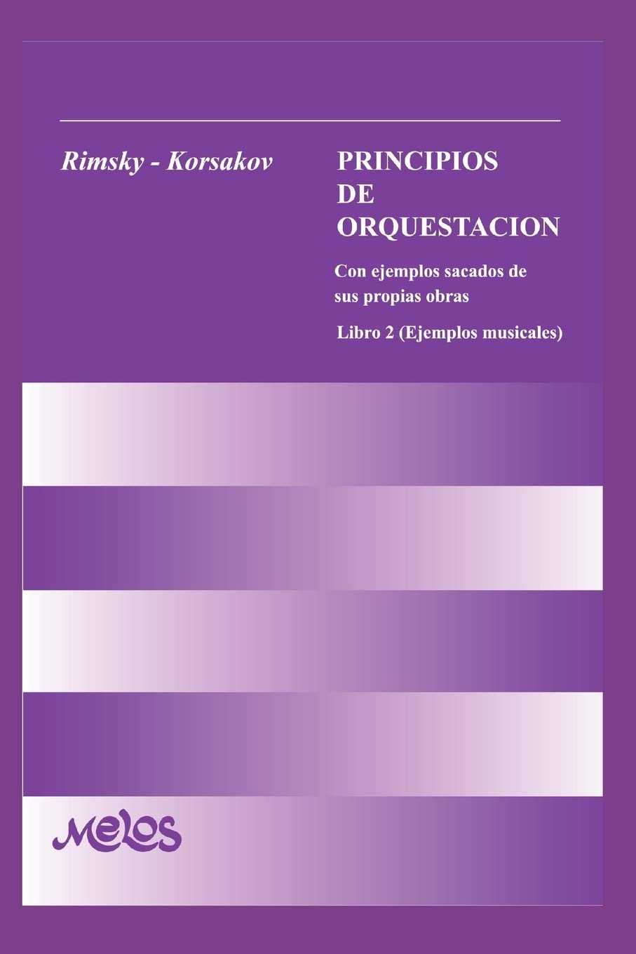 Libro: PRINCIPIOS DE ORQUESTACIÓN 2