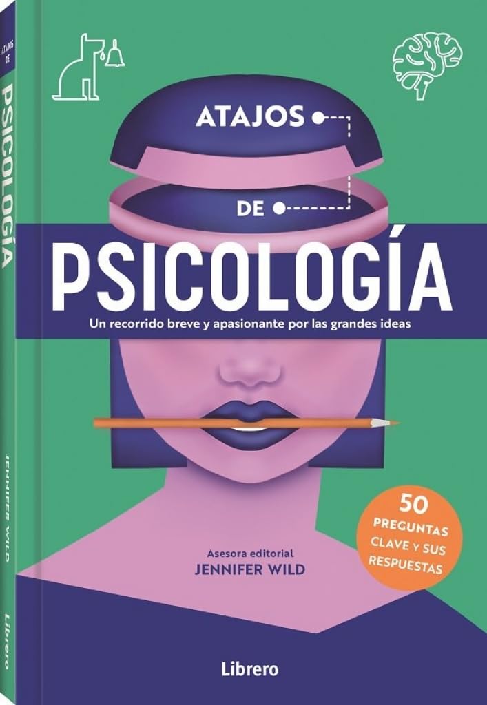 Libro: ATAJOS DE PSICOLOGIA: UN RECORRIDO BREVE Y APASIONANTE POR LAS GRANDES IDEAS