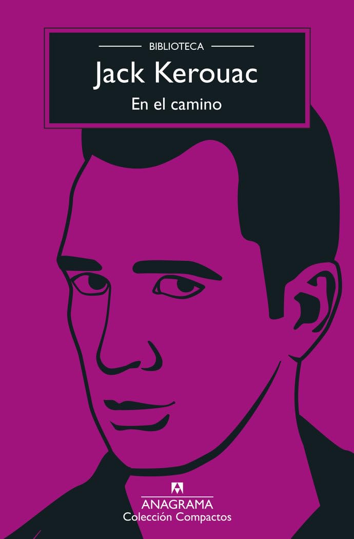 Libro: En el camino: Biblioteca Kerouac: 1 (Compactos)