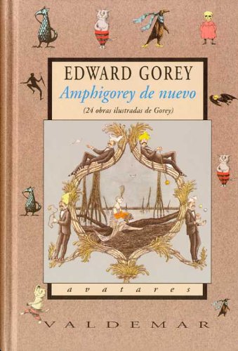 Libro: Amphigorey de nuevo: 24 obras ilustradas de Gorey